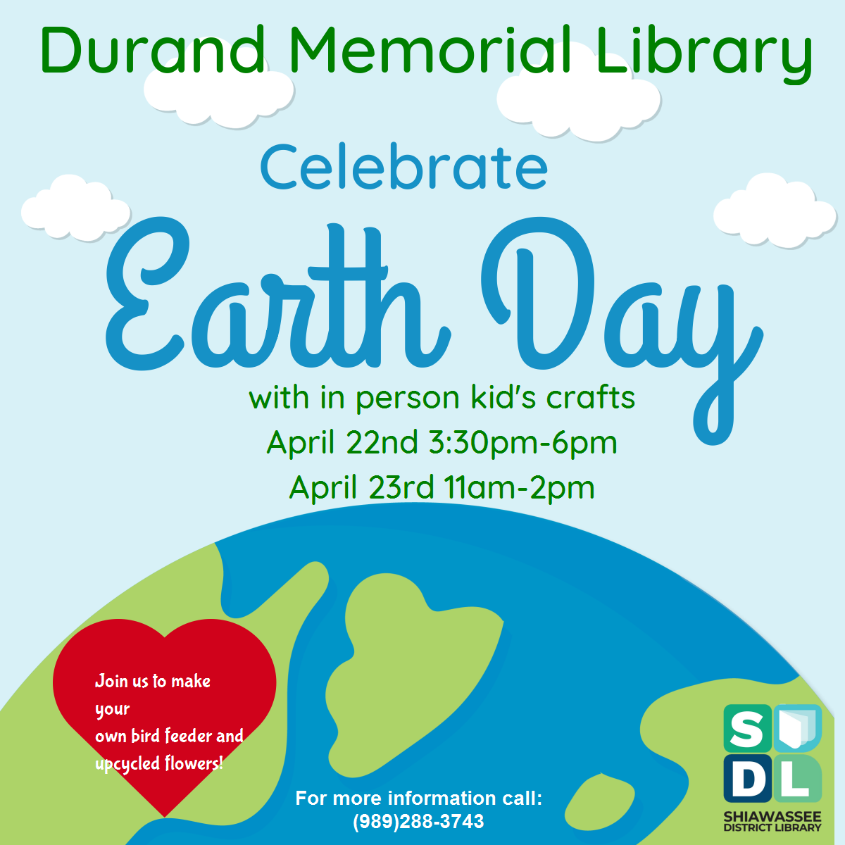 Earth Day crafts for kids at Durand Memorial Library April 22 3:30 to 6:00 p.m.  and Saturday, April 23 from 11 a.m. to 2 p.m.