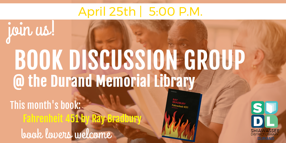 Book discussion of Fahrenheit 451 at Durand Memorial Library April 25 @ 7 p.m.