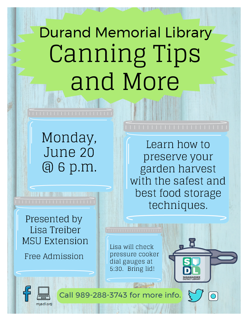 Canning tips and more June 20 at 6 p.m.  Bring pressure cooker dial gauges to be checked at 5:30.