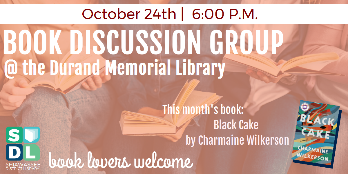 Book discussion group meeting at Durand Memorial Library October 24 at 6 p.m. to discuss Black Cake