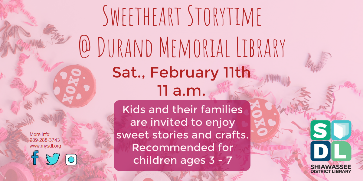 Sweetheart Children's Storytime at Durand Memorial Library February 11 at 11 a.m.