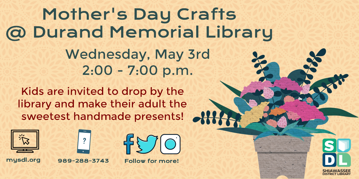 Image of Mother's Day Crafts at Durand Memorial Library May 3