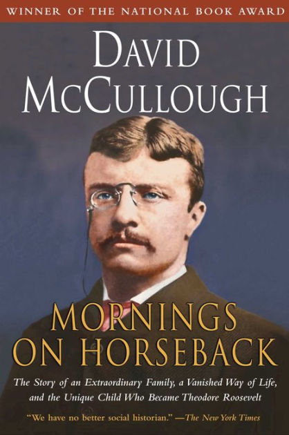 Cover art for Mornings on Horseback by David McCullough
