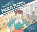Image for "Thanks to Frances Perkins"