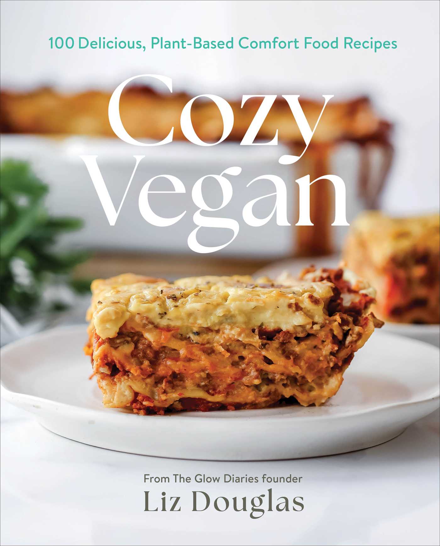 Book jacket cover of "Cozy Vegan" by Liz Douglas.