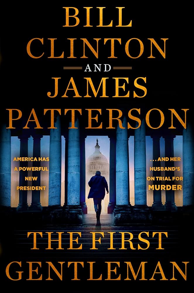 Image of "The First Gentleman" by Bill Clinton and James Patterson