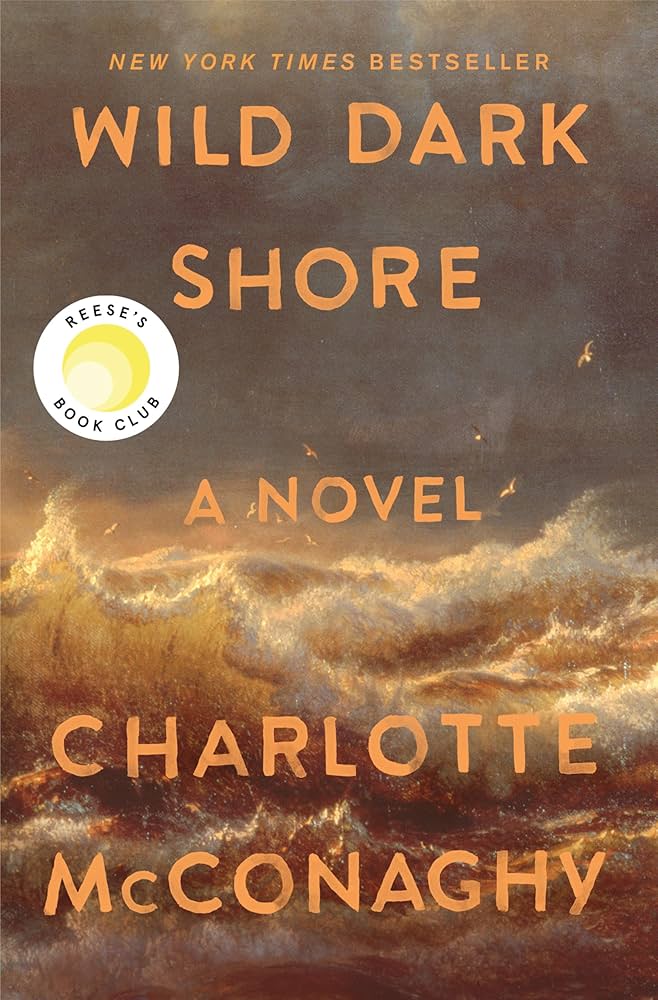 Image of "Wild Dark Shore" novel by Charlotte McConaghy