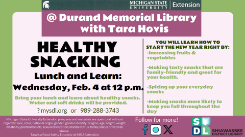 Image of Healthy Snacking Lunch and Learn at Durand Memorial Library February 4 at 12 pm.