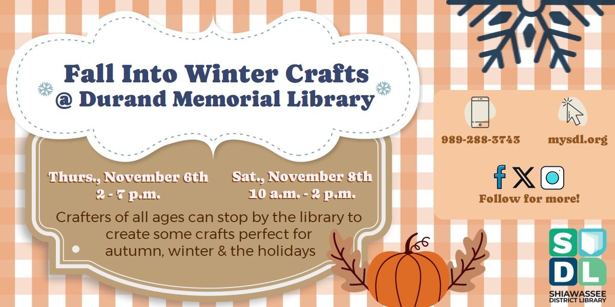 Image of Fall Into Winter Craft Day for all ages at Durand Memorial Library November 6 and 8