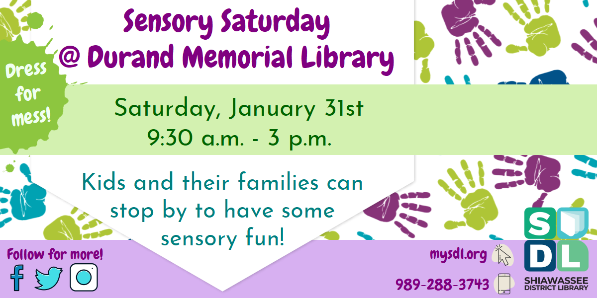 Sensory Saturday at Durand Memorial Library January 31 from 9:30 a.m. to 3:00 p.m.